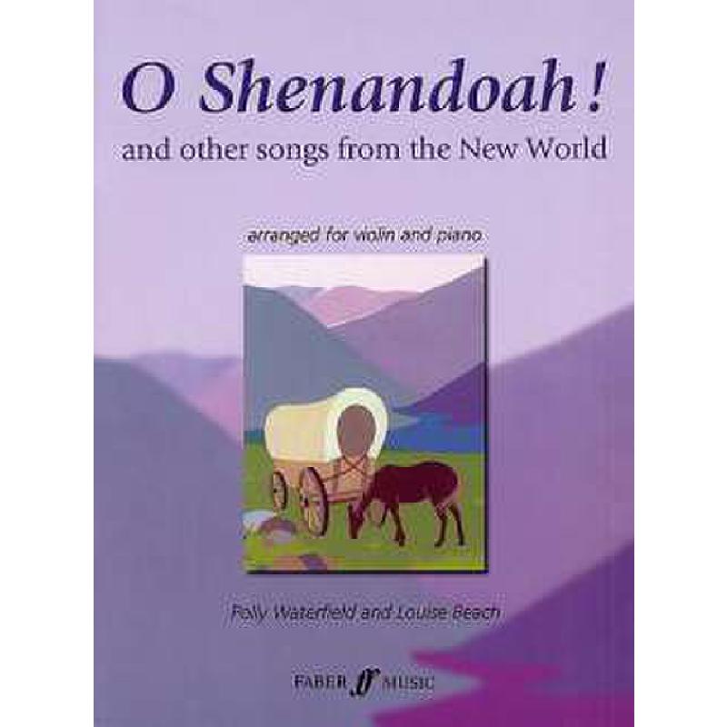 Titelbild für ISBN 0-571-52224-6 - O SHENANDOAH AND OTHER SONGS FROM THE NEW WORLD