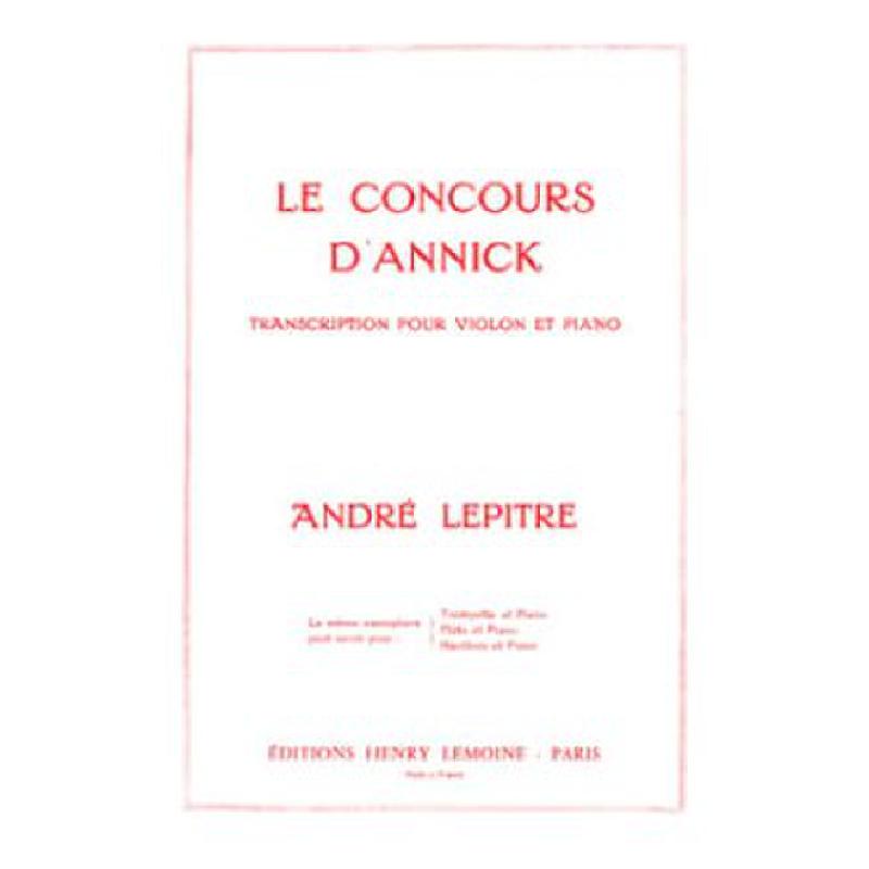 Titelbild für LEMOINE 23677 - LE CONCOURS D'ANNICK
