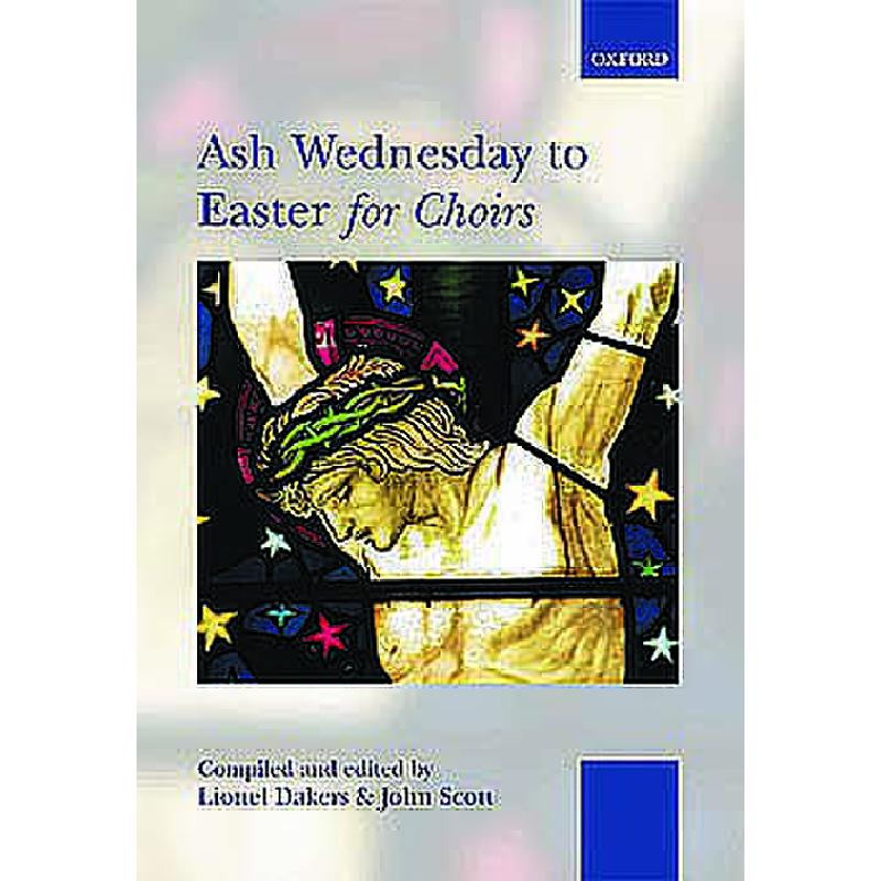 Titelbild für ISBN 0-19-353111-9 - ASH WEDNESDAY TO EASTER FOR CHOIRS