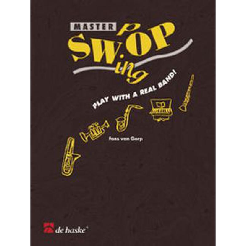Titelbild für HASKE 1002317 - MASTER SWOP SWING - PLAY WITH A REAL BAND