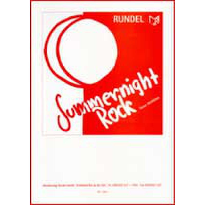 Titelbild für RUNDEL 1593-POS - SUMMERNIGHT ROCK