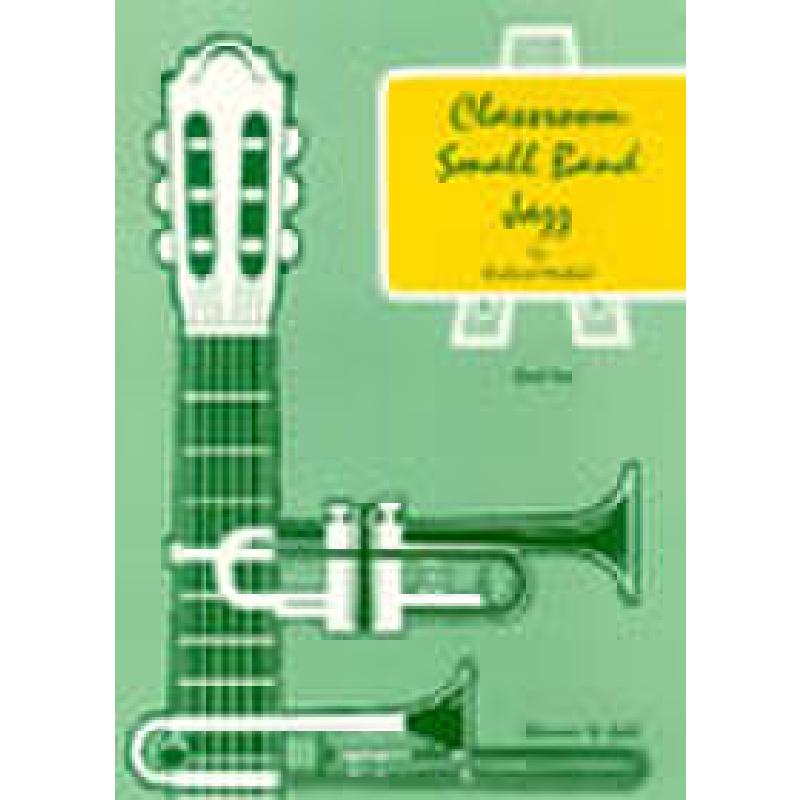 Titelbild für STAINER -PX62 - CLASSROOM SMALL BAND JAZZ BOOK 2