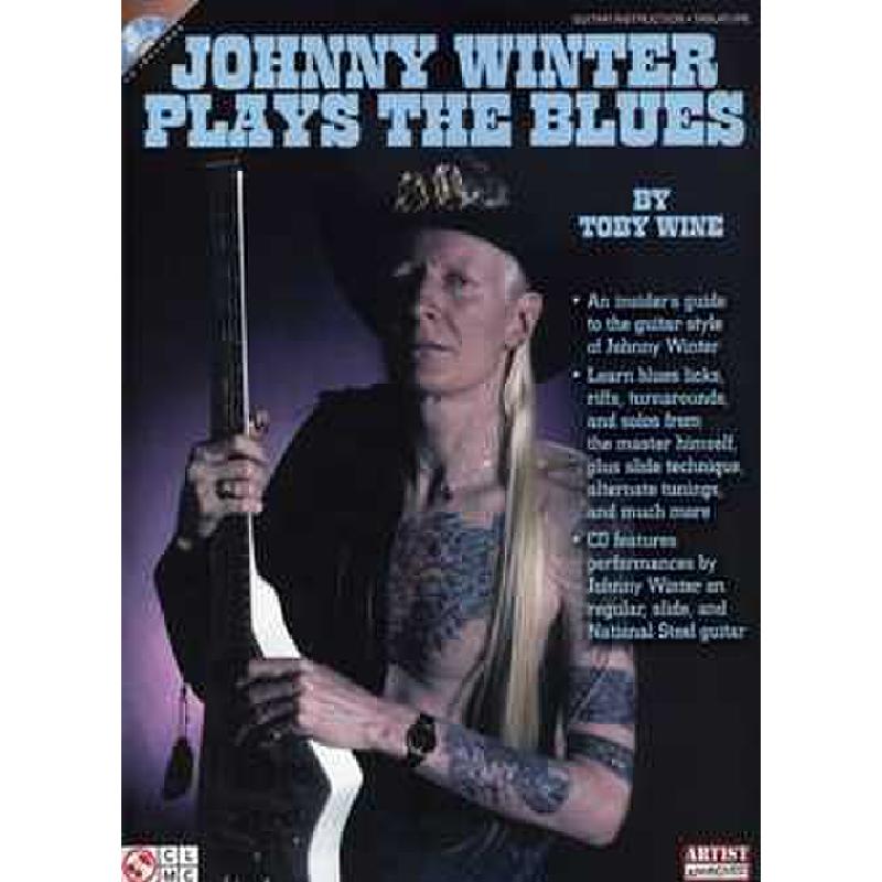 Titelbild für HL 2501389 - JOHNNY WINTER PLAYS THE BLUES