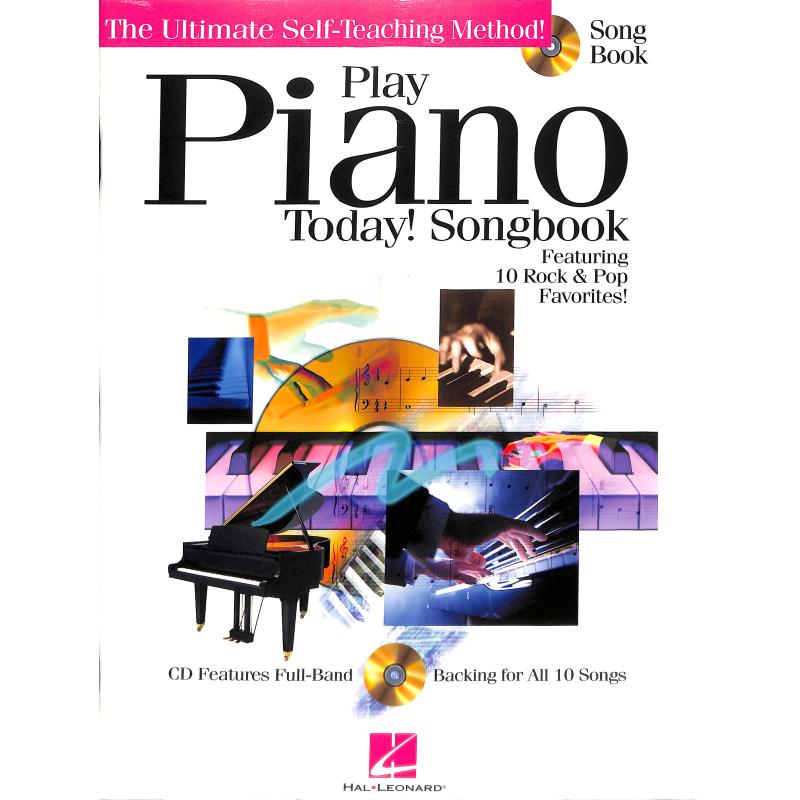 Titelbild für HL 842041 - PLAY PIANO TODAY - SONGBOOK