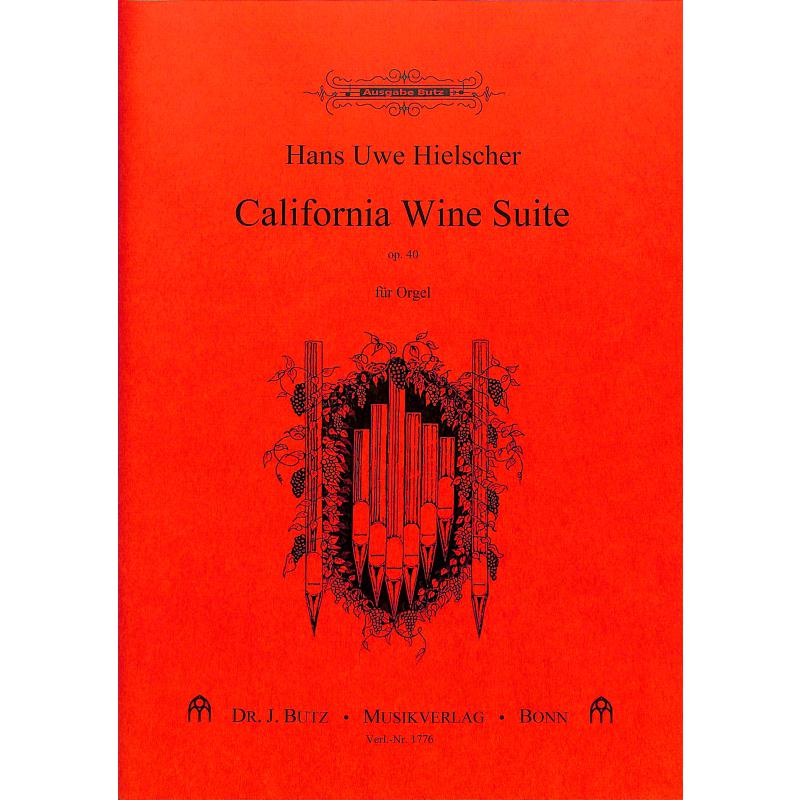 Titelbild für BUTZ 1776 - CALIFORNIA WINE SUITE OP 40