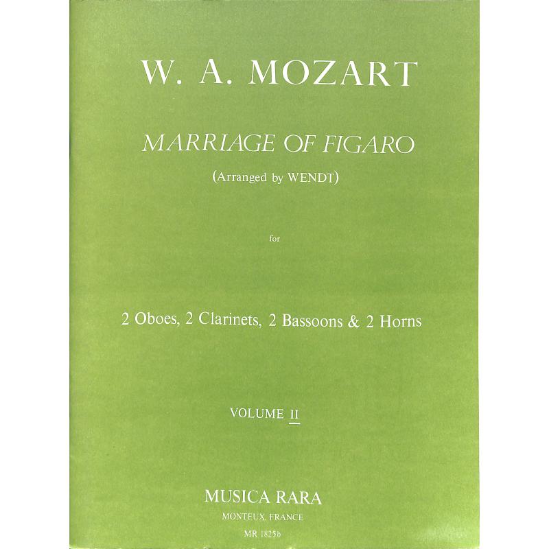 Titelbild für MR 1825B - LE NOZZE DI FIGARO - HARMONIEMUSIK 2 KV 492