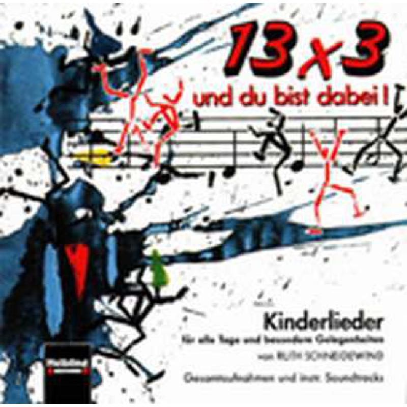 Titelbild für HELBL -C5336CD - 13 X 3 + DU BIST DABEI - KINDERLIEDER