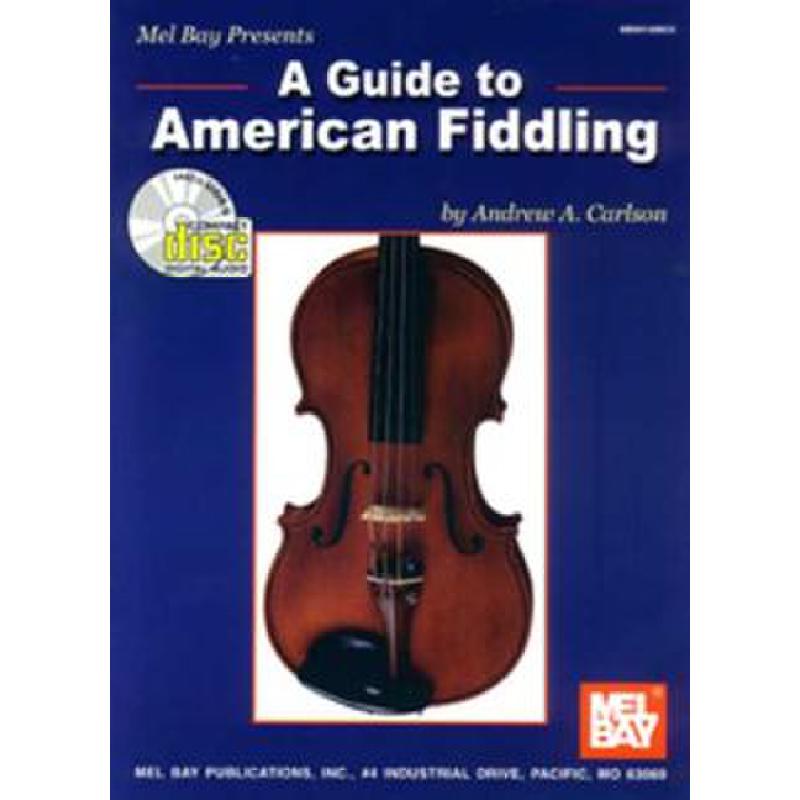 Titelbild für MB 99128BCD - A GUIDE TO AMERICAN FIDDLING