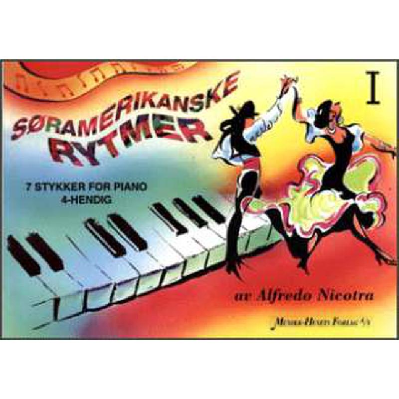 Titelbild für HUSET 2707 - SORAMERIKANSKE RYTMER 1 - 7 STYKKER FOR PIANO