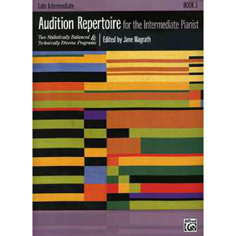 Titelbild für ALF 37336 - AUDITION REPERTOIRE FOR THE INTERMEDIATE PIANIST 3