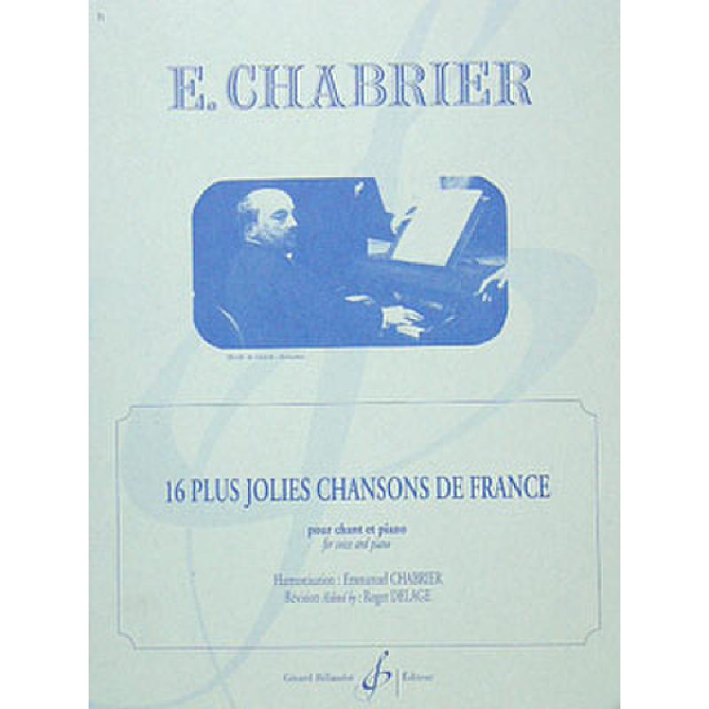 Titelbild für BILL 7630 - 16 PLUS JOLIES CHANSONS DE FRANCE