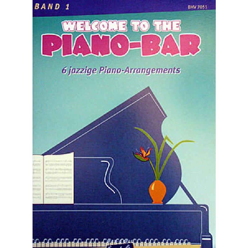 Titelbild für BHV 7051 - WELCOME TO THE PIANO BAR 1