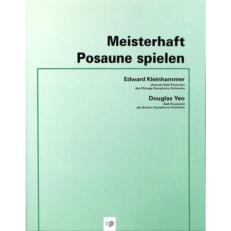 Titelbild für ISBN 3-931892-02-6 - MEISTERHAFT POSAUNE SPIELEN