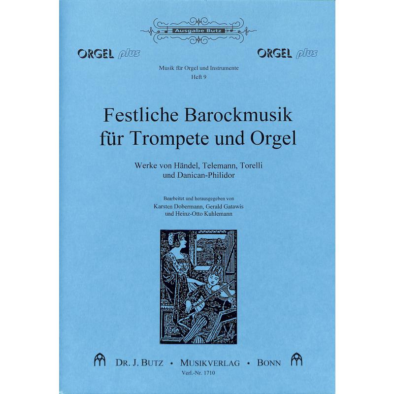 Titelbild für BUTZ 1710 - FESTLICHE BAROCKMUSIK