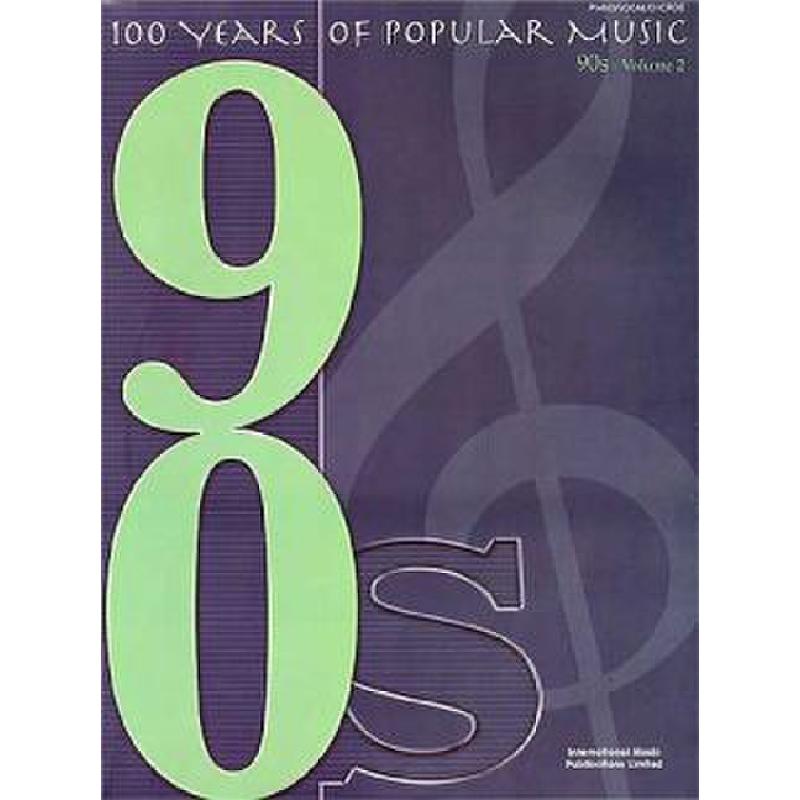 Titelbild für IM 9832A - 100 YEARS OF POPULAR MUSIC 2 - 90'S