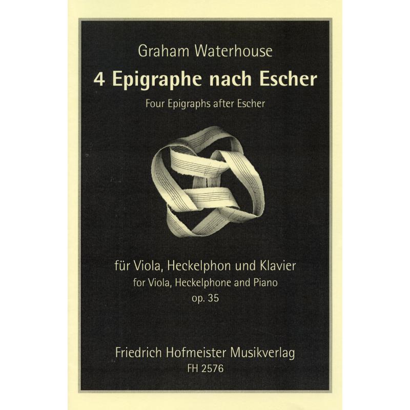 Titelbild für FH 2576 - 4 EPIGRAPHE NACH ESCHER OP 35