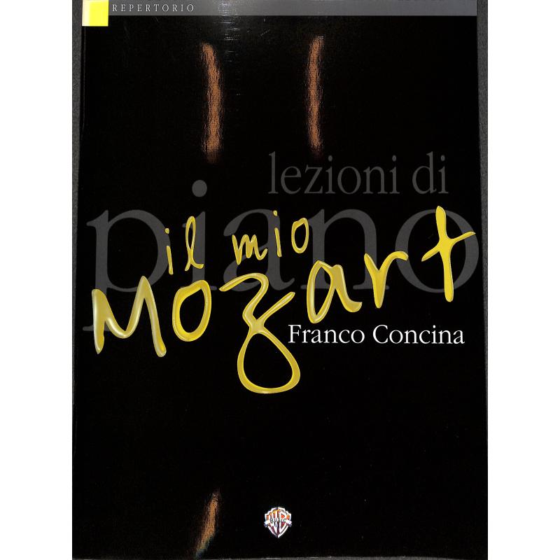 Titelbild für MK 13907 - IL MIO MOZART - LEZIONI DI PIANO