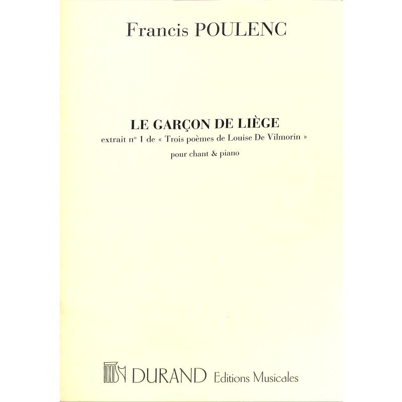 Titelbild für DUR 12859 - LE GARCON DE LIEGE (3 POEMS 1 DE LOUISE DE VILMORIN)