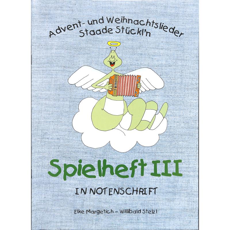 Titelbild für ISBN 3-901384-11-1 - SPIELHEFT 3 IN NOTENSCHRIFT