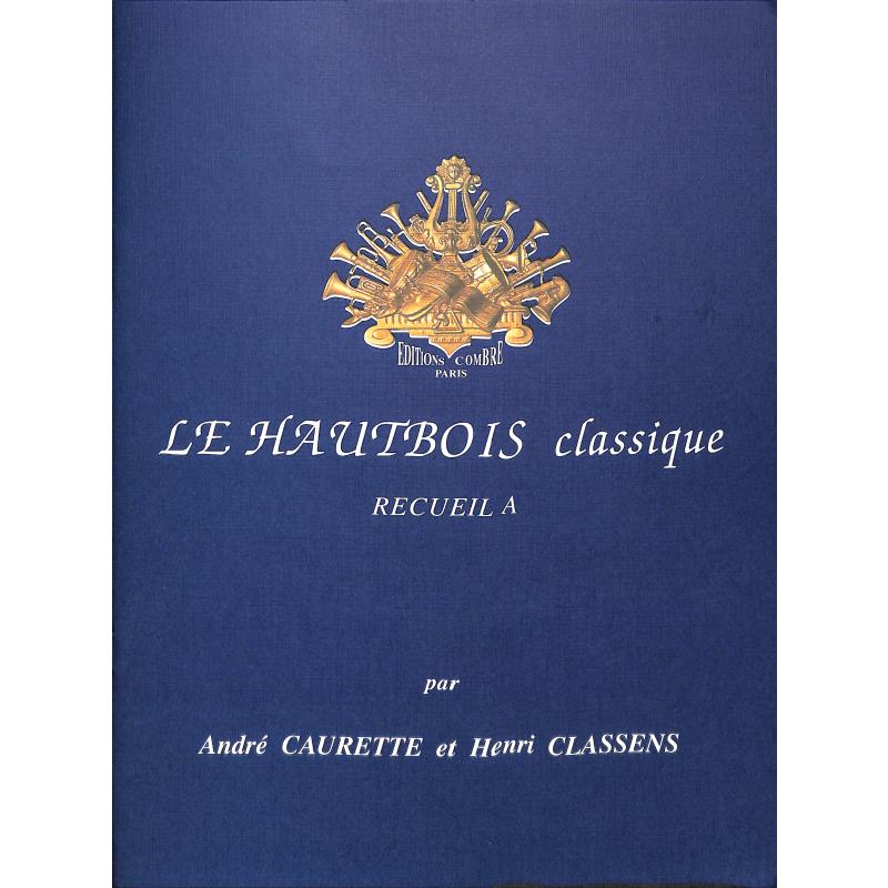 Titelbild für COMBRE 4552 - LE HAUTBOIS CLASSIQUE A (1)