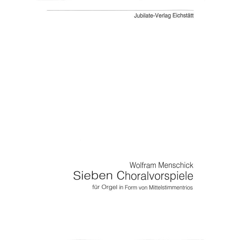 Titelbild für RM 1017 - 7 CHORALVORSPIELE