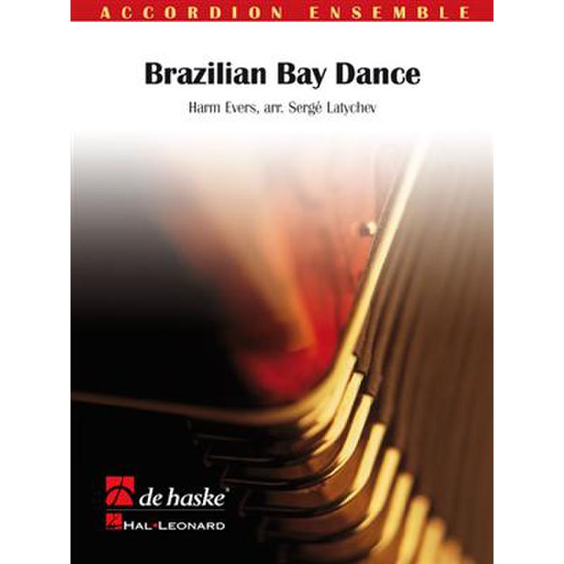 Titelbild für HASKE 1023149 - BRAZILIAN BAY DANCE