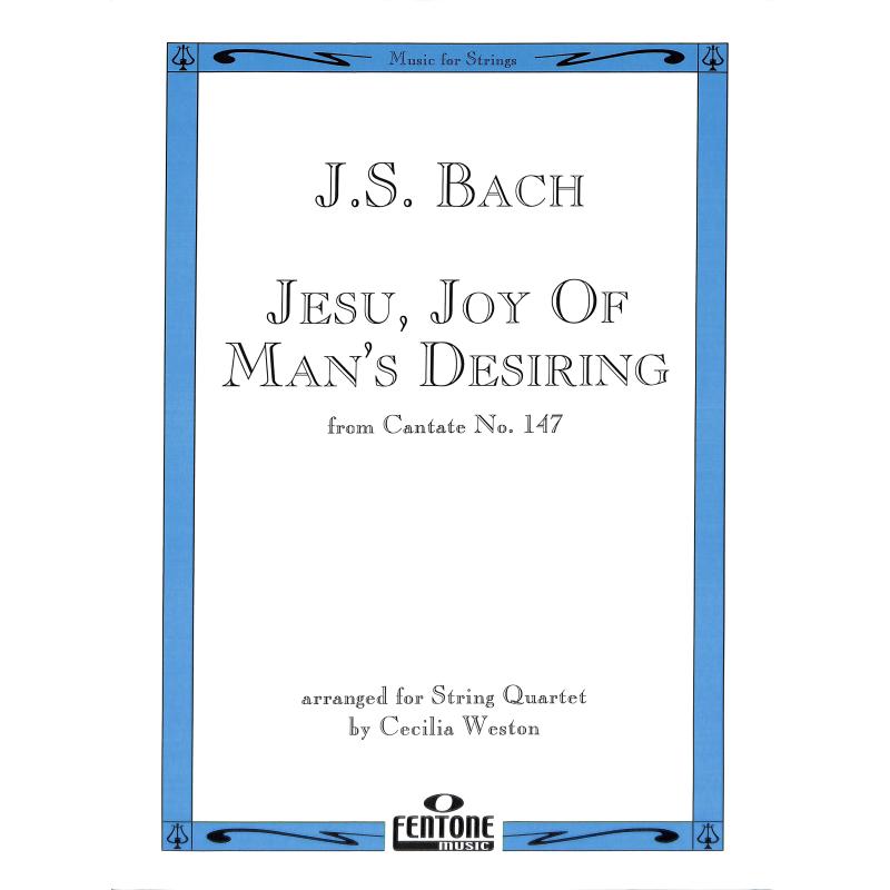 Titelbild für FENTONE 704 - JESUS BLEIBET MEINE FREUDE (KANTATE BWV 147)