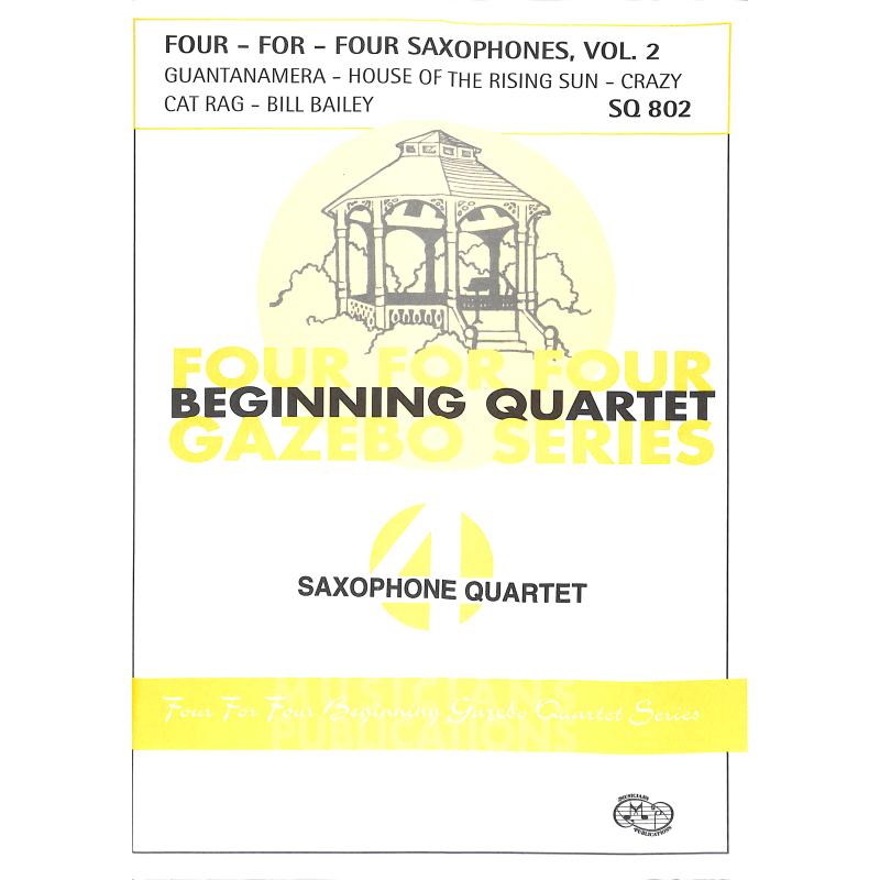 Titelbild für SQ 802 - FOUR FOR FOUR SAXOPHONES 2