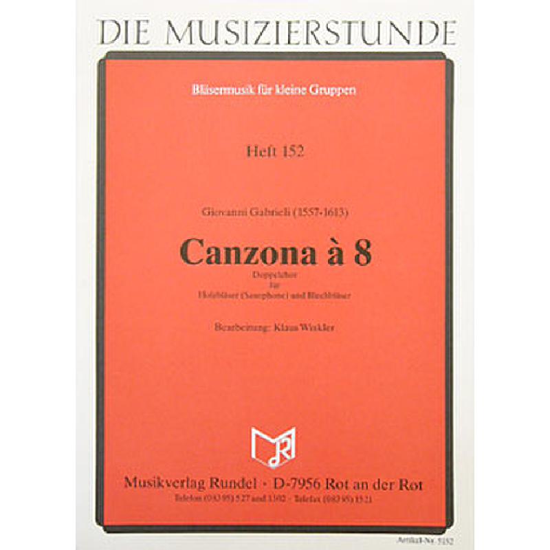 Titelbild für RUNDEL 5152 - CANZONA A 8