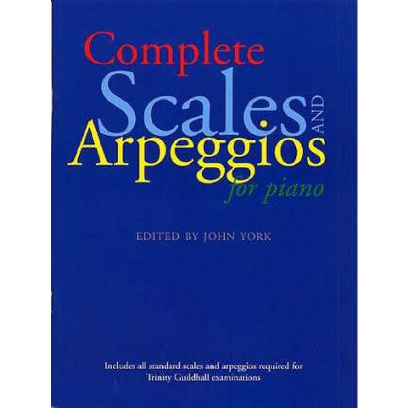 Titelbild für ISBN 0-571-52192-4 - COMPLETE SCALES + ARPEGGIOS FOR PIANO
