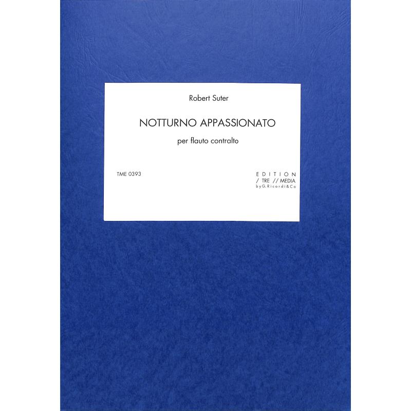 Titelbild für TME 393 - NOTTURNO APPASSIONATO PER FLAUTO CONTRALTO
