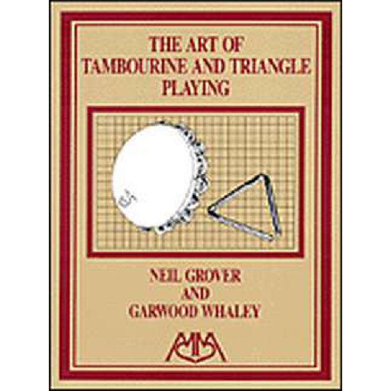 Titelbild für HL 317063 - THE ART OF TAMBOURINE AND TRIANGLE PLAYING