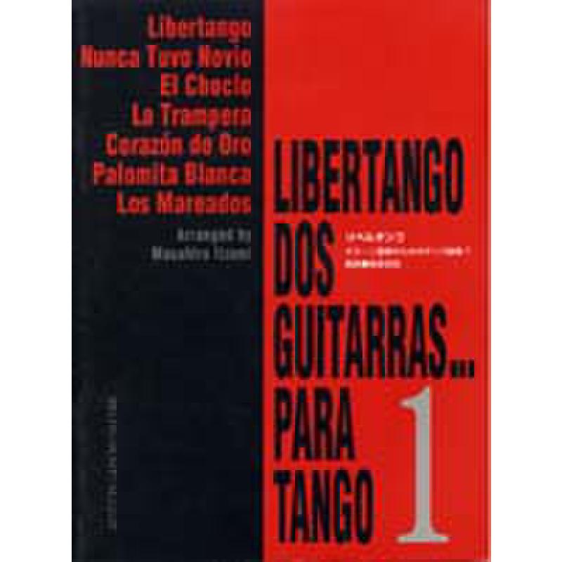 Titelbild für GENDAI 264 - LIBERTANGO - DOS GUITARRAS PARA TANGO 1