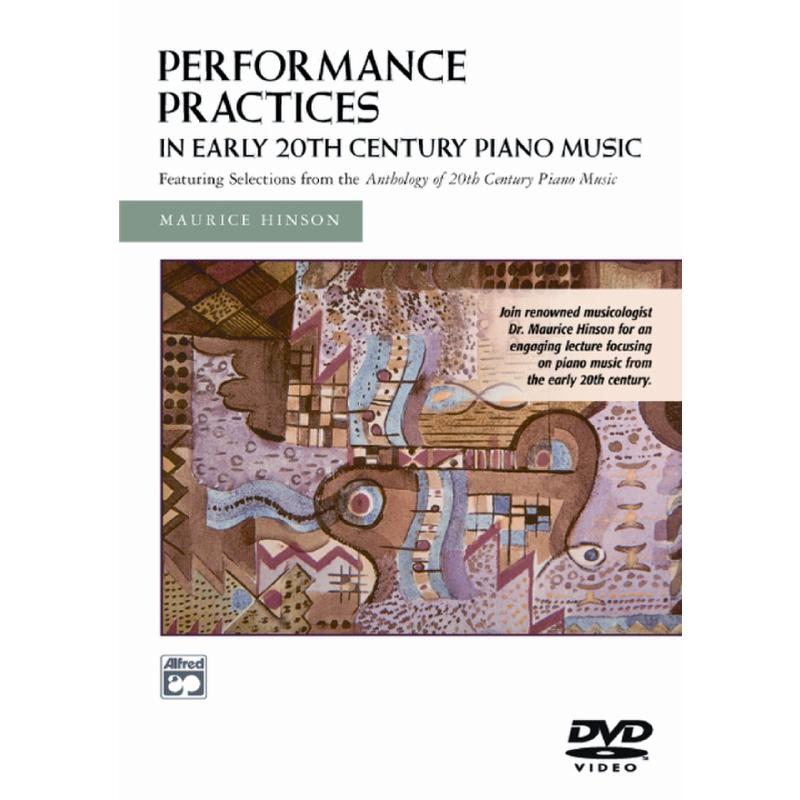 Titelbild für ALF 21445 - PERFORMANCE PRACTICES IN EARLY 20TH CENTURY PIANO MUSIC