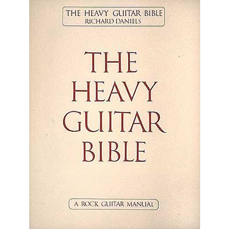 Titelbild für HL 2509105 - THE HEAVY GUITAR BIBLE
