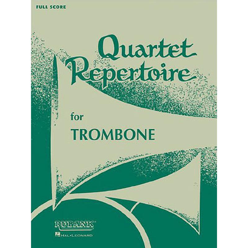 Titelbild für HL 4473960 - QUARTET REPERTOIRE FOR TROMBONE