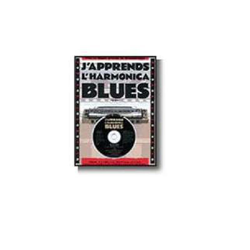 Titelbild für EMF 100090 - J'APPRENDS L'HARMONICA BLUES