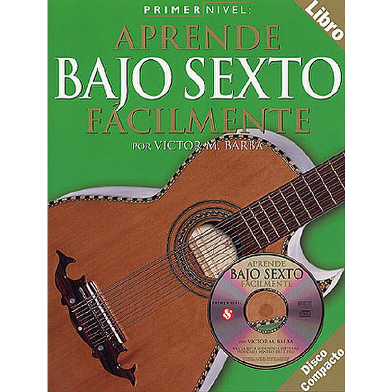 Titelbild für MSAM 974391 - APRENDE BAJO SEXTO FACILMENTE 1
