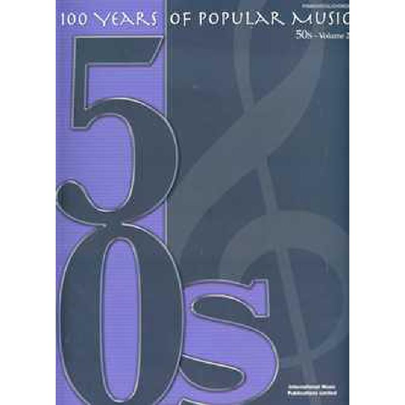 Titelbild für IM 9824A - 100 YEARS OF POPULAR MUSIC - 50'S VOL 2