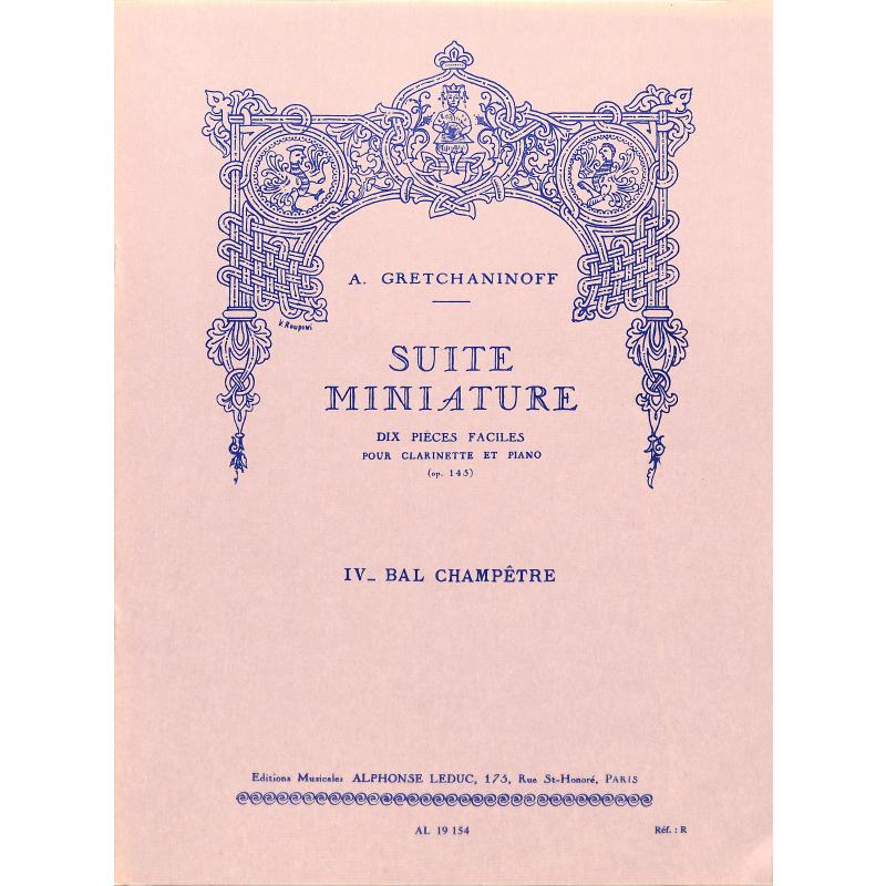 Titelbild für AL 19154 - SUITE MINIATURE OP 145/4 - BAL CHAMPETRE
