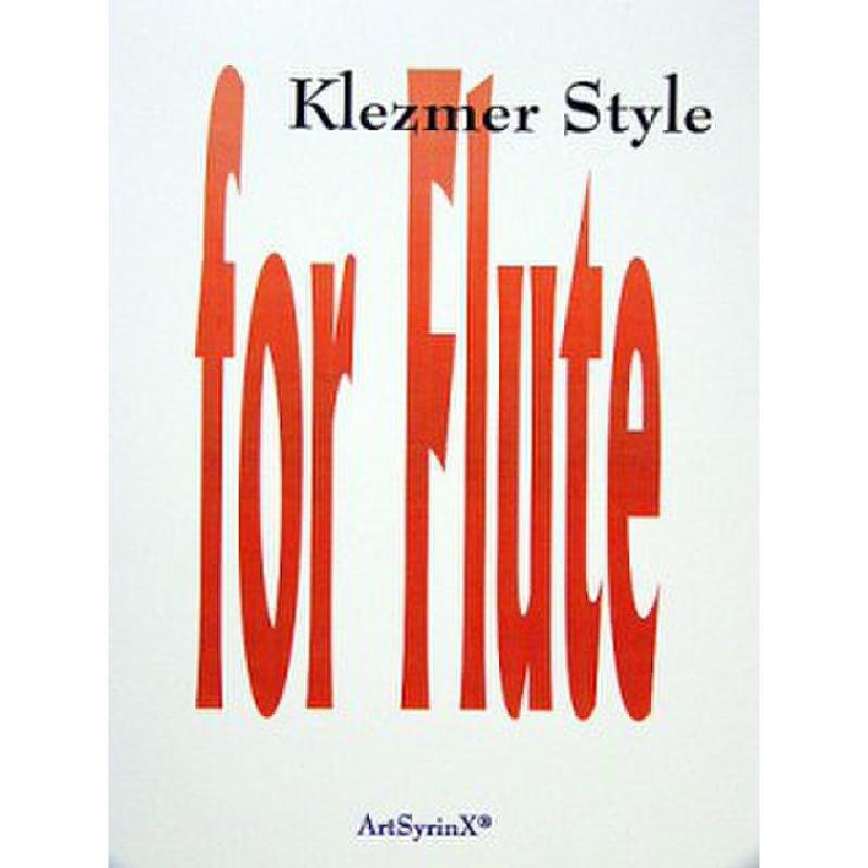 Titelbild für ART 43-1 - KLEZMER STYLE FOR FLUTE