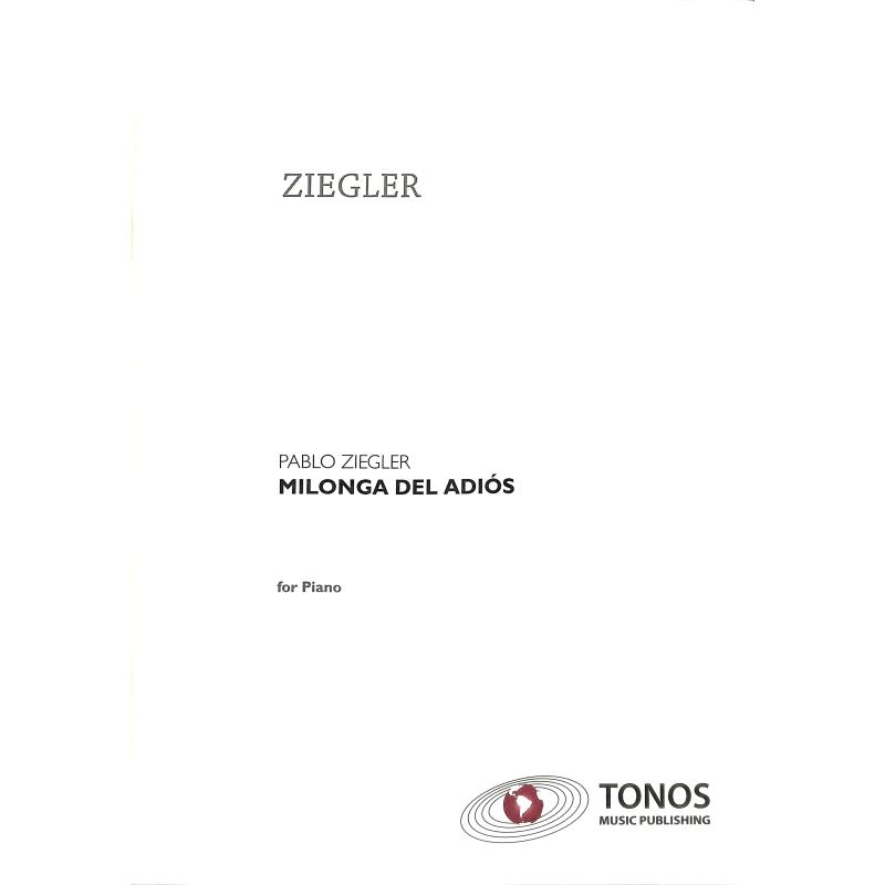 Titelbild für TONOS 22141 - MILONGA DEL ADIOS