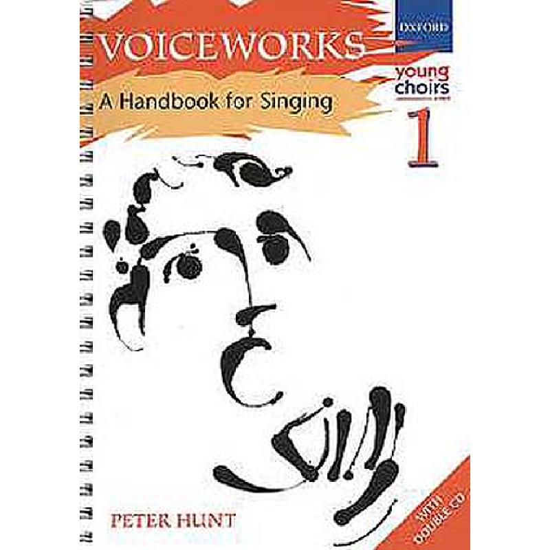 Titelbild für 978-0-19-343549-0 - VOICEWORKS - A HANDBOOK FOR SINGING