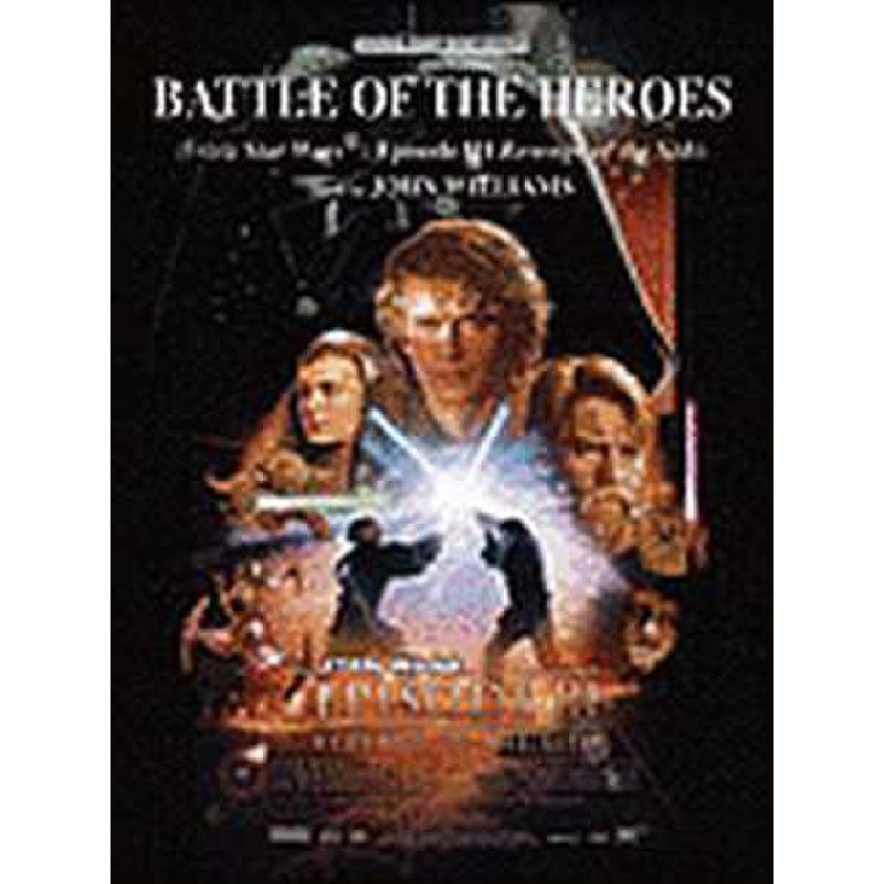 Titelbild für PVM 05036 - BATTLE OF THE HEROES (AUS STAR WARS EPISODE 3 - REVENGE OF THE SI