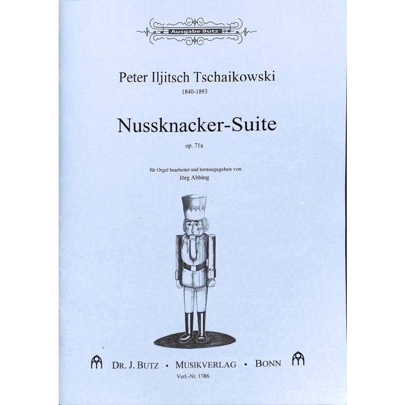Titelbild für BUTZ 1786 - NUSSKNACKER SUITE OP 71A