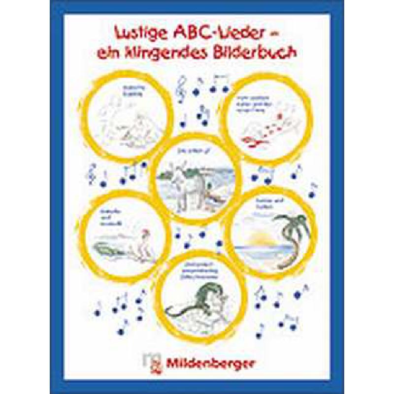Titelbild für MILDEN 140-68 - LUSTIGE ABC LIEDER - EIN KLINGENDES LIEDERBUCH
