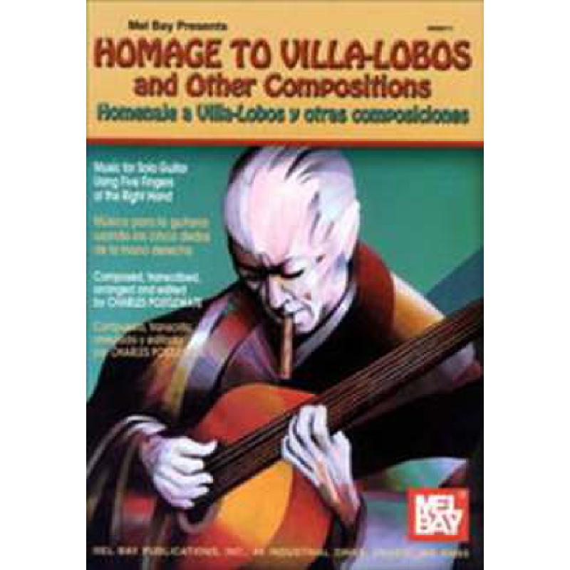 Titelbild für MB 98711 - HOMAGE TO VILLA LOBOS AND OTHER COMPOSITIONS