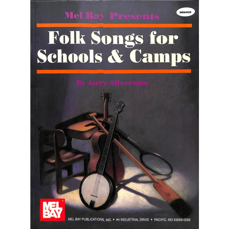 Titelbild für MB 94558 - FOLK SONGS FOR SCHOOLS + CAMPS