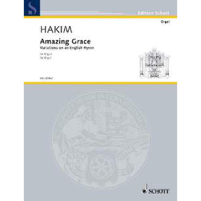 Titelbild für ED 20862 - AMAZING GRACE - VARIATIONS ON AN ENGLISH HYMN (2009)