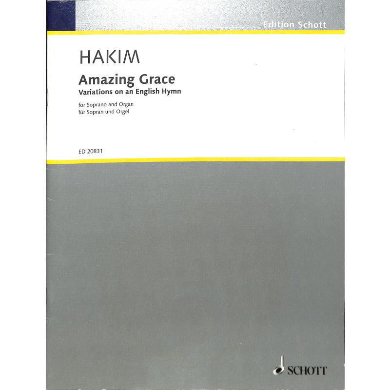 Titelbild für ED 20831 - AMAZING GRACE - VARIATIONS ON AN ENGLISH HYMN (2009)